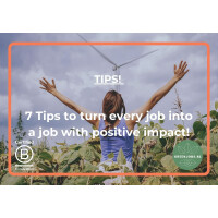 7 Tips To Turn Every Job Into A Sustainable Job!